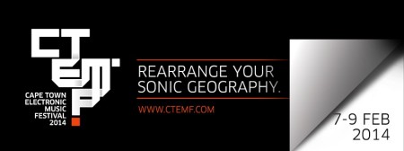 South African Music CTEMF CAPE TOWN ELECTRONIC MUSIC FESTIVAL