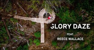 The 90s and early 2000s were the glory days of Freeride MTB. Inspired by the old-school, Reece Wallace built new features which pay homage to this past in Glory Daze.